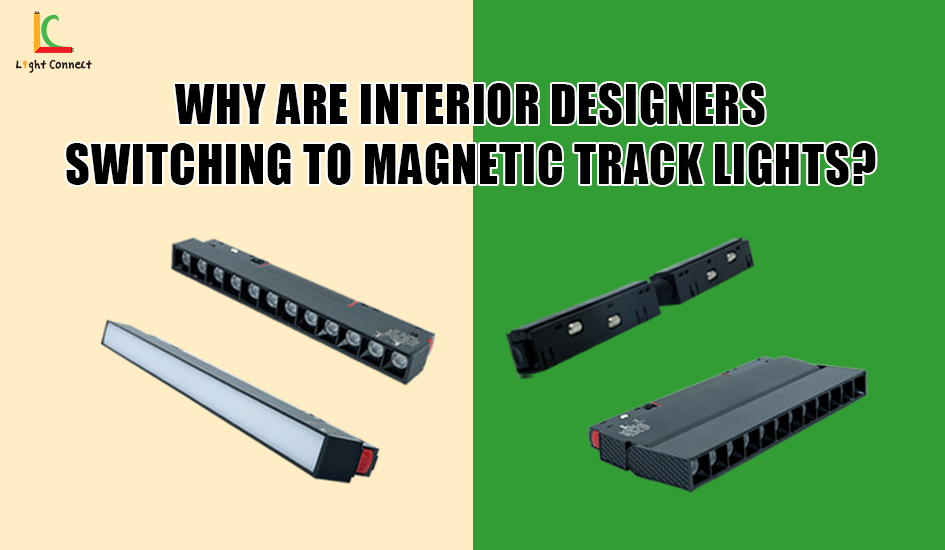 Why Are Interior Designers Switching to Magnetic Track Lights?