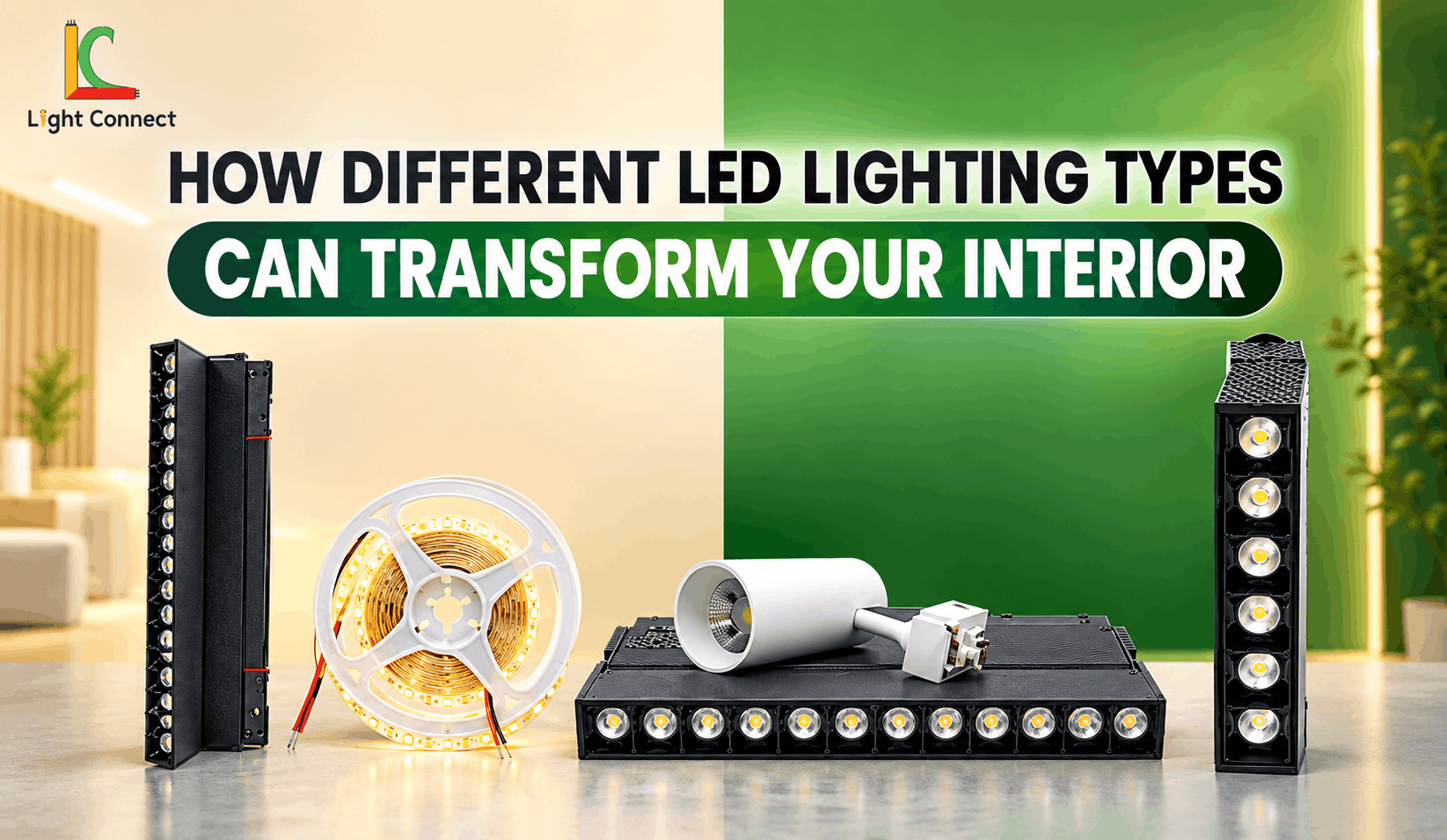 How Different LED Lighting Types Can Transform Your Interior